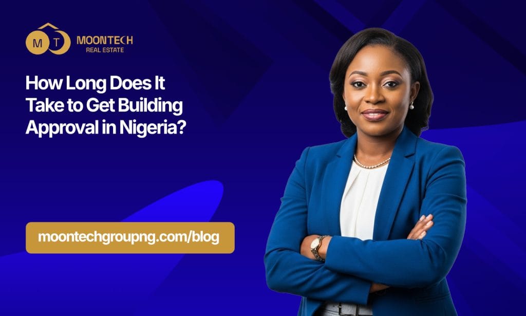 How Long Does It Take to Get Building Approval in Nigeria?