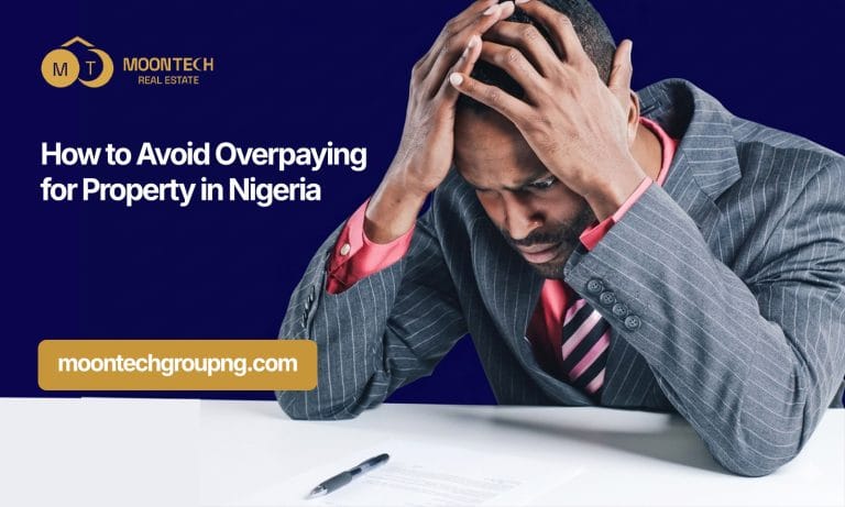 How to Avoid Overpaying for Property in Nigeria