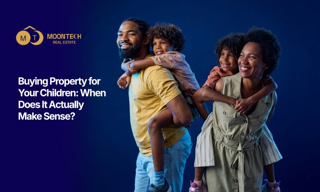 buying-real-estate-property-for-your-children
