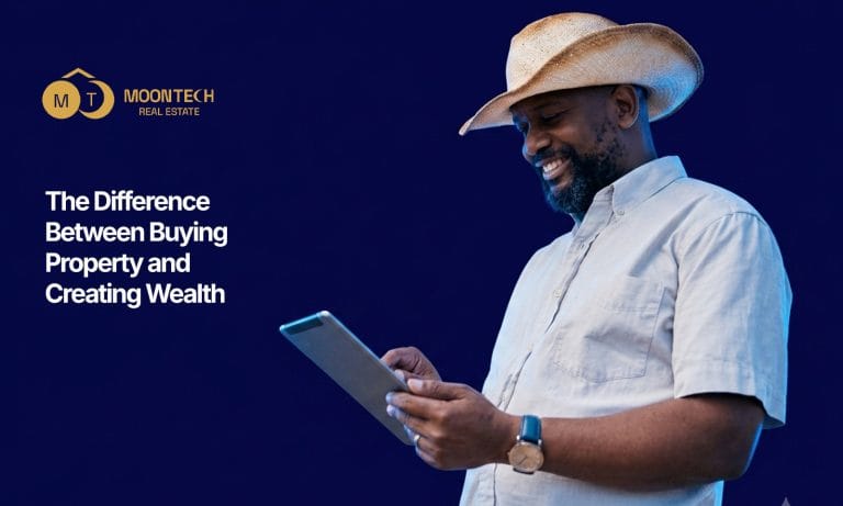 The Difference Between Buying Property and Creating Wealth
