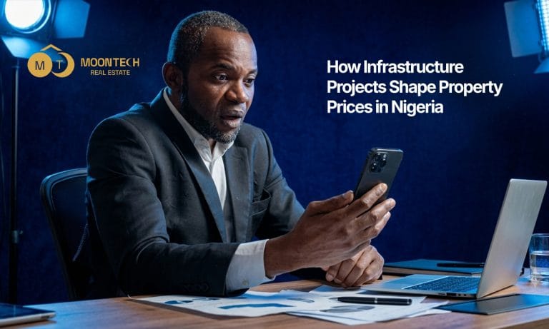 How Infrastructure Projects Shape Property Prices in Nigeria