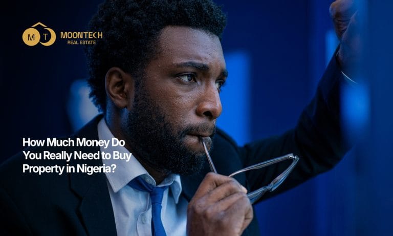 How Much Money Do You Really Need to Buy Property in Nigeria?
