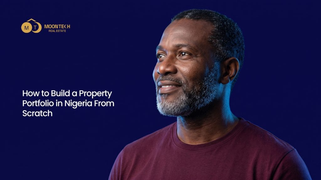 How to Build a Property Portfolio in Nigeria From Scratch