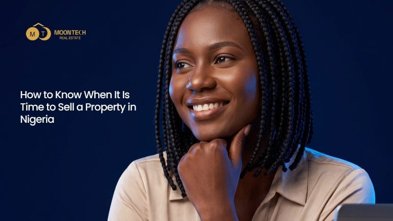 How to Know When It Is Time to Sell a Property in Nigeria