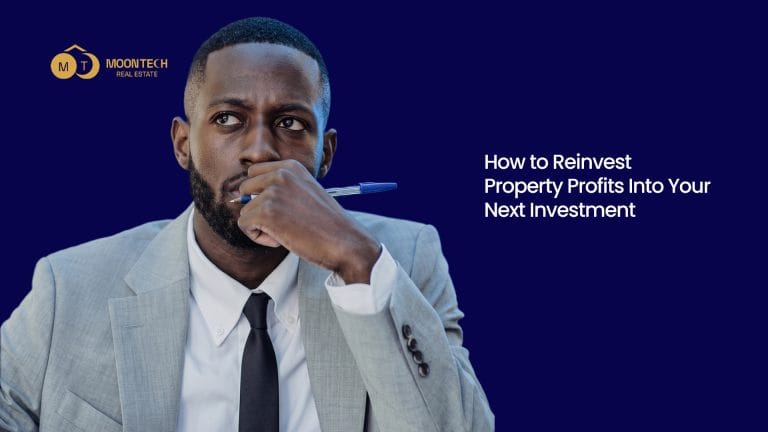 How to Reinvest Property Profits Into Your Next Investment